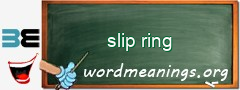 WordMeaning blackboard for slip ring